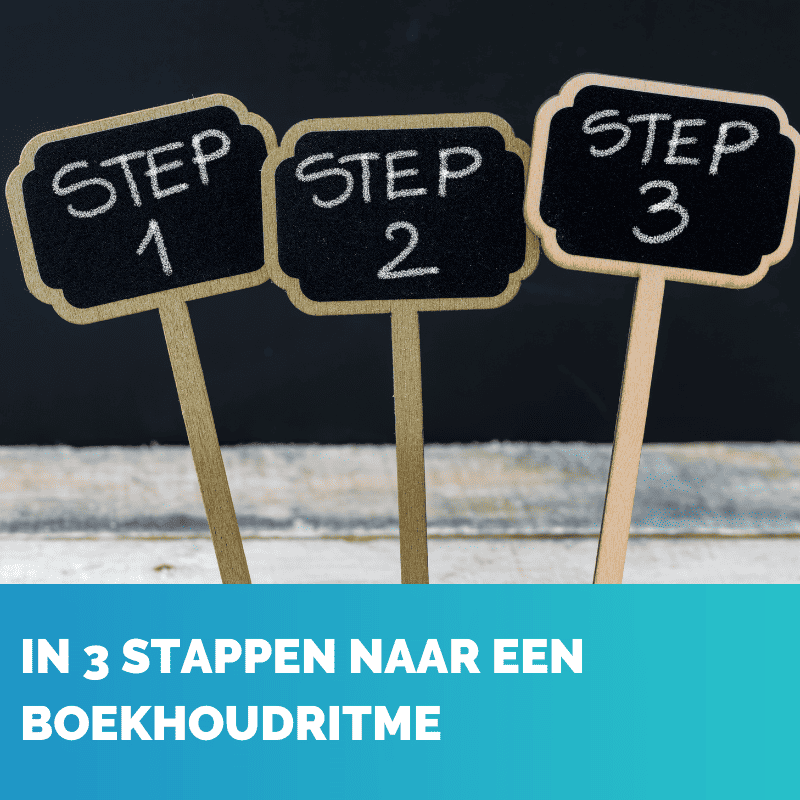 In 3 stappen naar een boekhoudritme