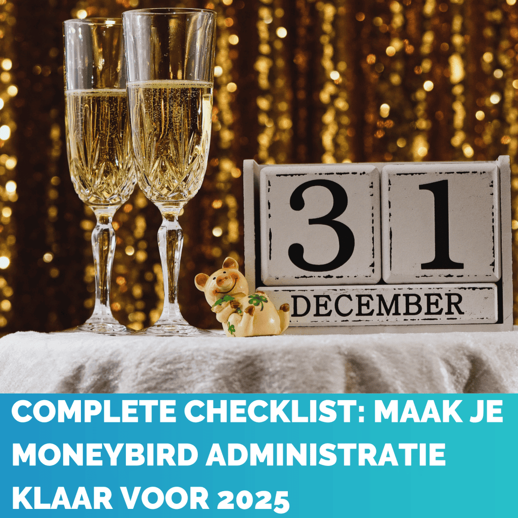 Administratie klaar voor 2025